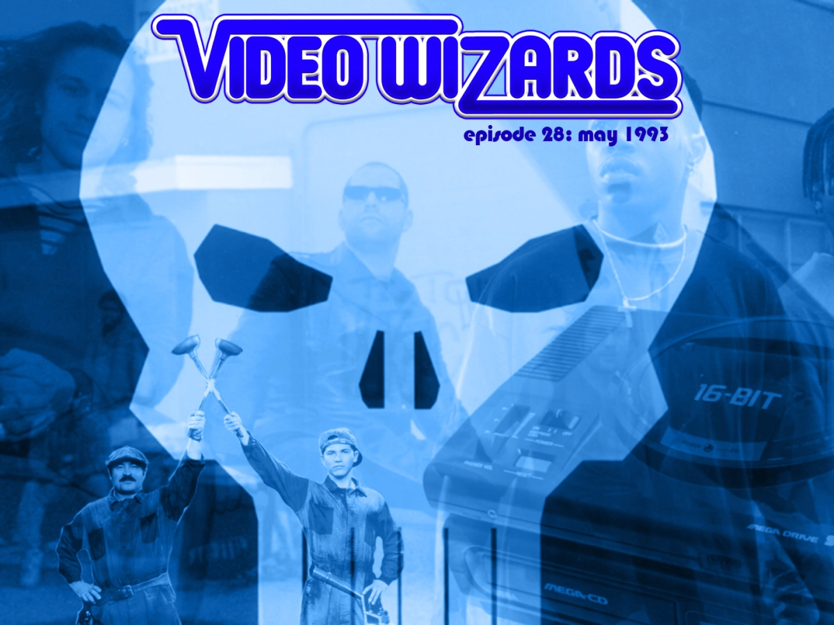 VIDEO WIZARDS PODCAST – Episode 28: May 1993
